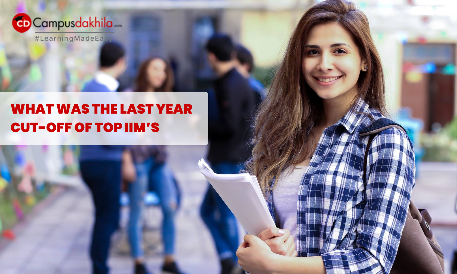 Last Year Cut Off Of Top IIMs Detailed IIM Cut Off Analysis 2023