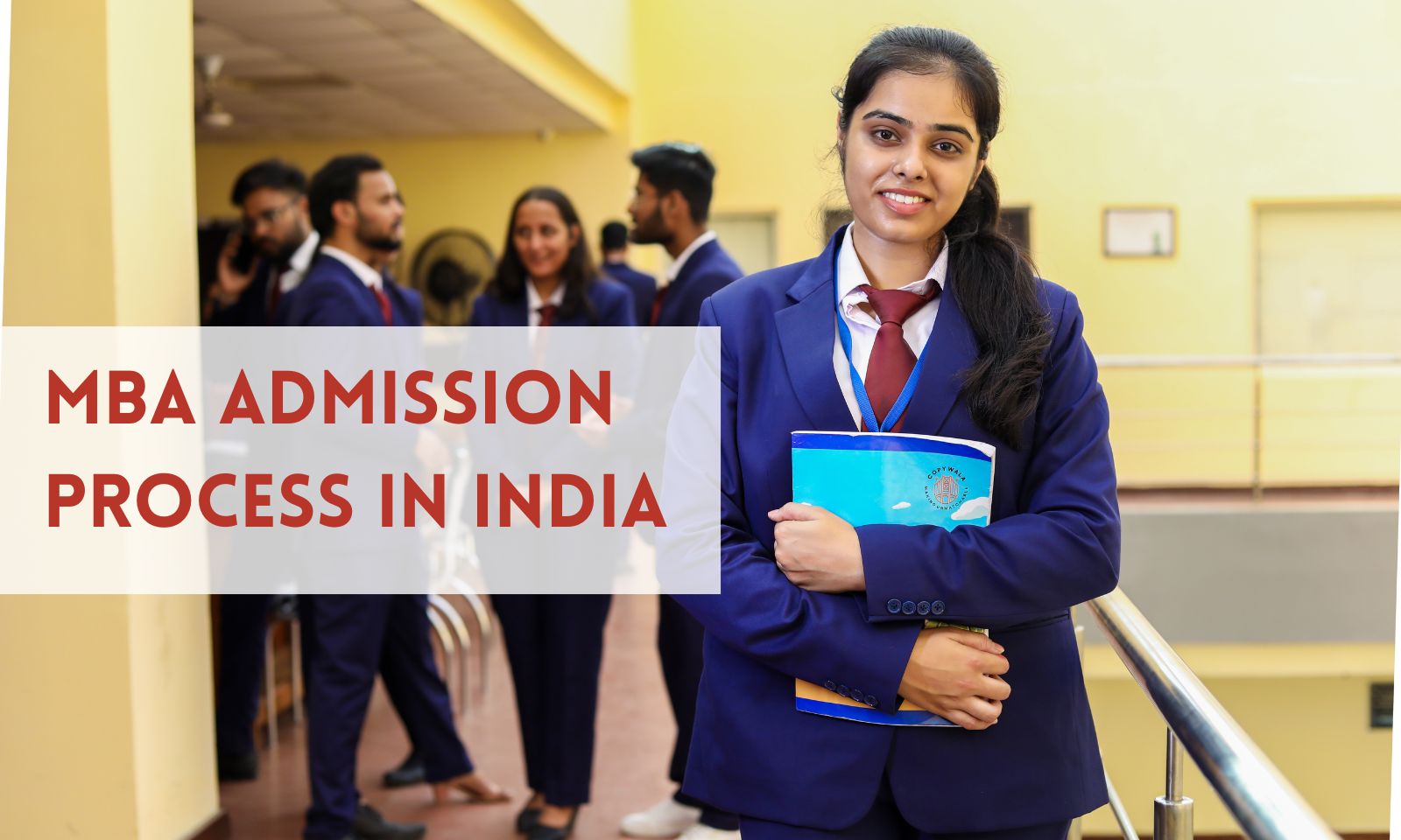 A Complete Guide to MBA Admission Process in India