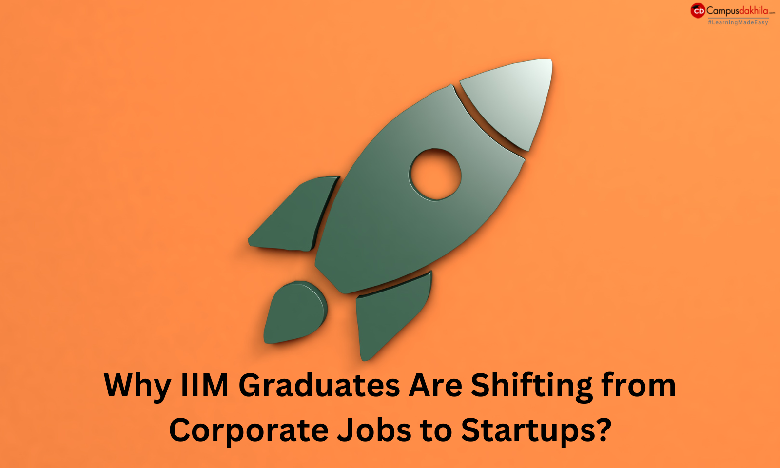 Why IIM Graduates Are Shifting from Corporate Jobs to Startups?