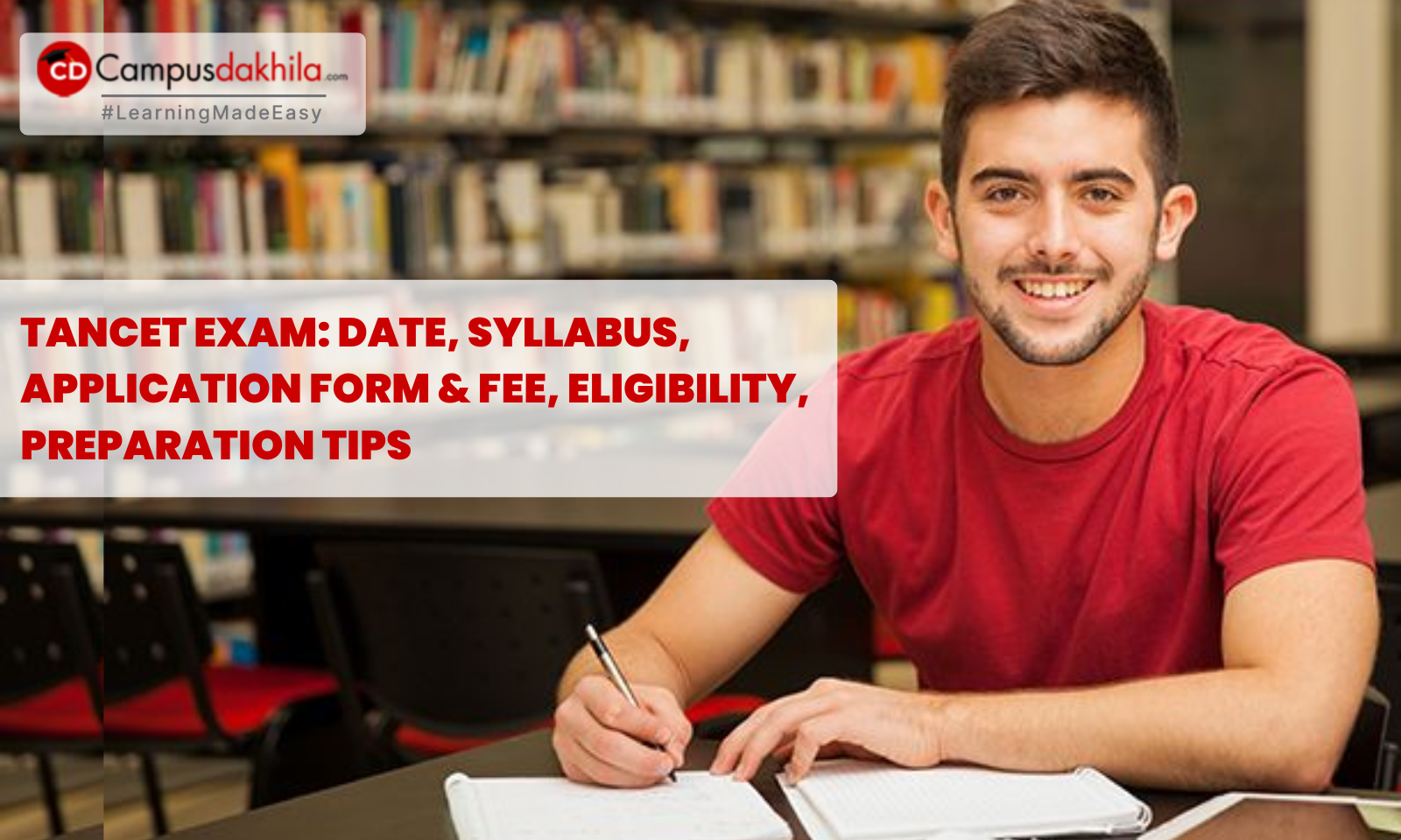 TANCET Exam: Date, Syllabus, Application Form & Fee, Eligibility, Preparation Tips