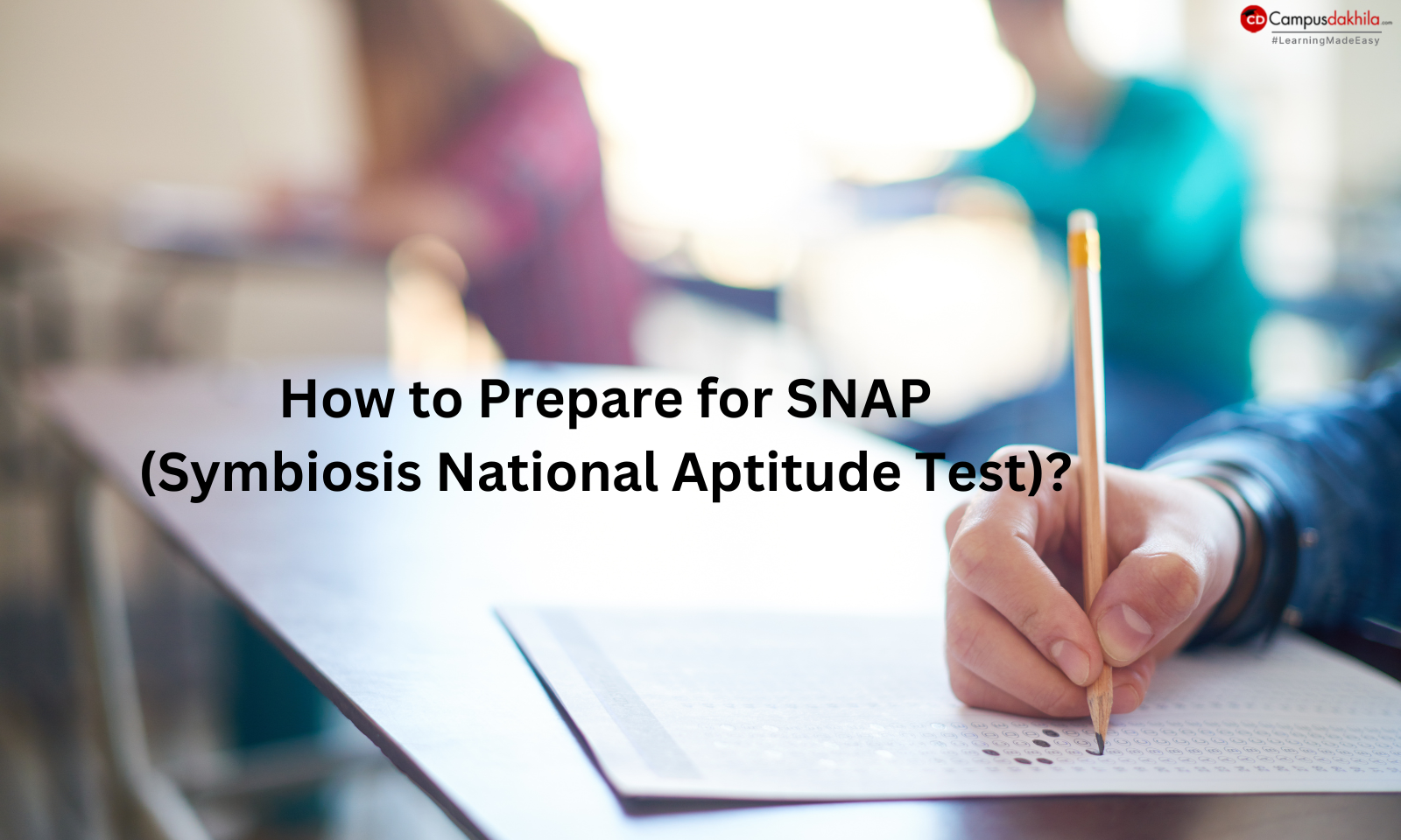 How to Prepare for SNAP (Symbiosis National Aptitude Test)?