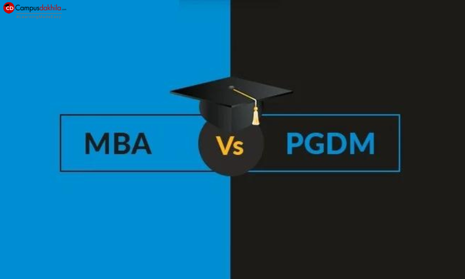 MBA vs. PGDM: Difference, Eligibility, Admission, Jobs, Salary