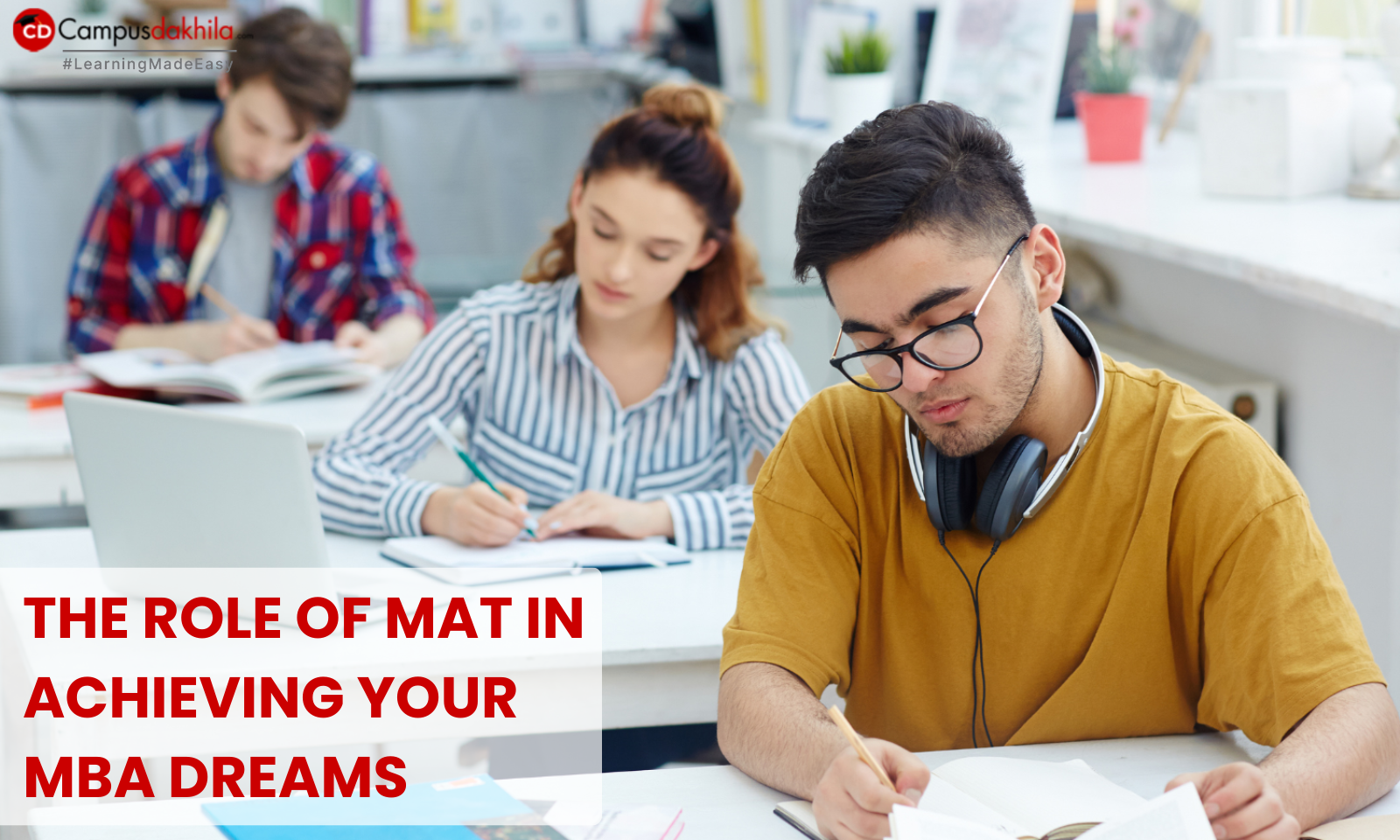 The Role of MAT in Achieving Your MBA Dreams