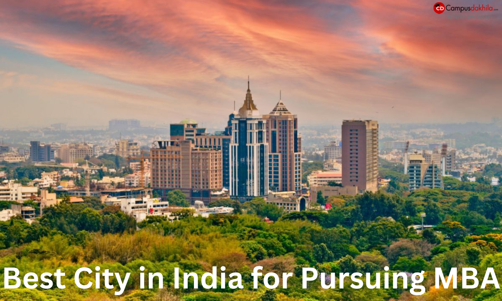 Best City in India for Pursuing MBA