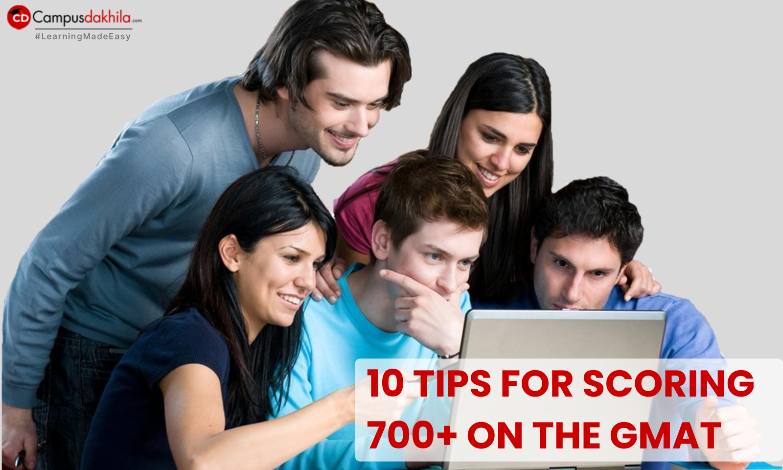 10 Tips for Scoring 700+ on the GMAT