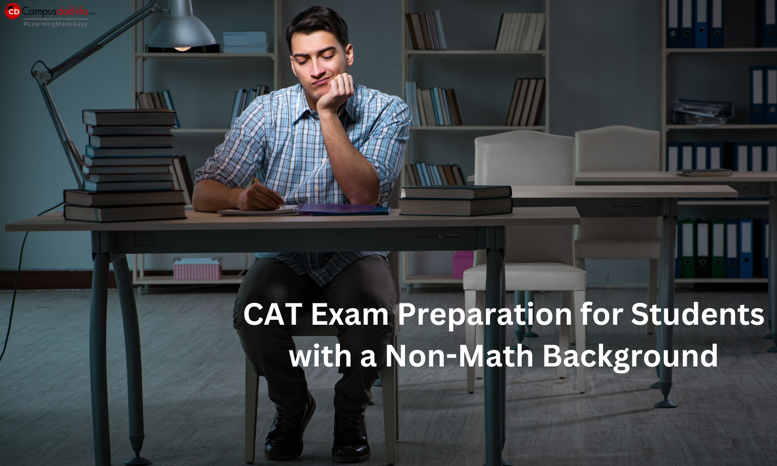 CAT Exam Preparation for Students with a Non-Math Background