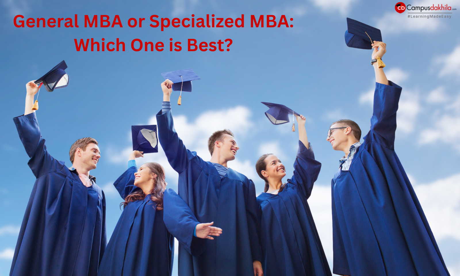 General MBA or Specialized MBA: Which One is Best?