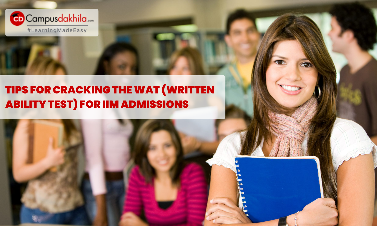 Tips for Cracking the WAT (Written Ability Test) for IIM Admissions